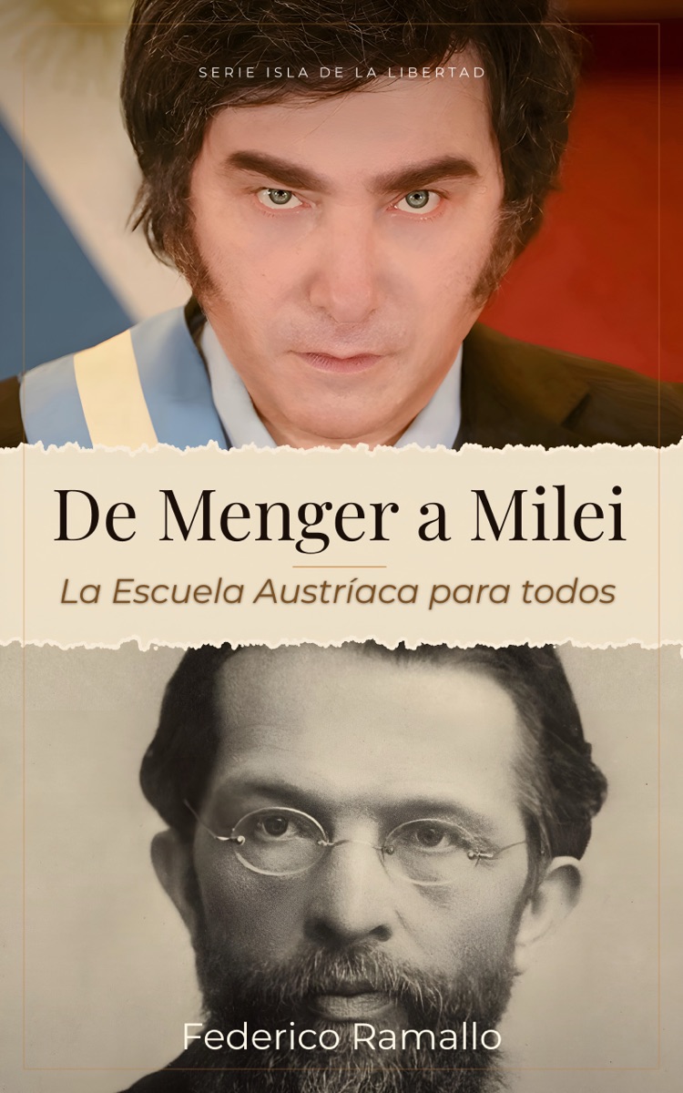 De Menger a Milei, edición en español